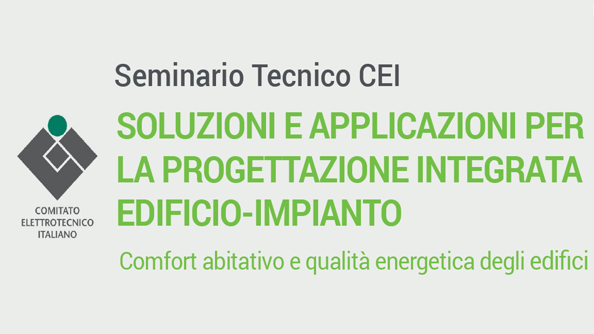 Seminario Tecnico MIRTeC CEI Udine - Soluzioni e applicazioni per la progettazione integrata edificio-impianto